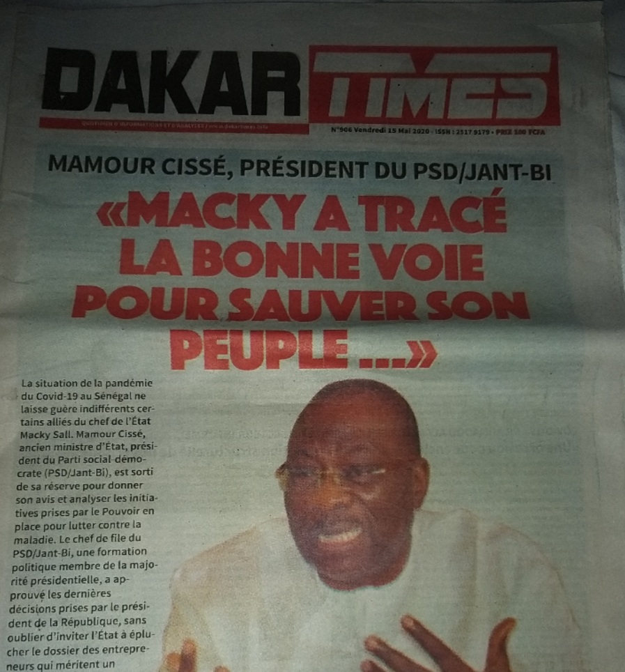 ENTRETIEN AVEC MAMOUR CISSÉ : « Macky Sall a tracé la bonne voie pour sauver le Sénégal... »